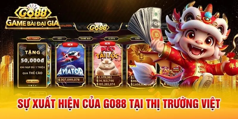 Sự xuất hiện của Go88 tại thị trường Việt